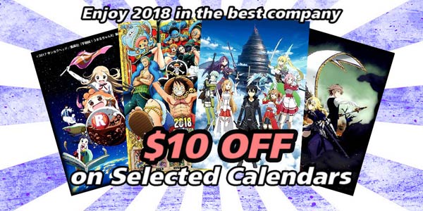 $10 off all 2018 anime calendars