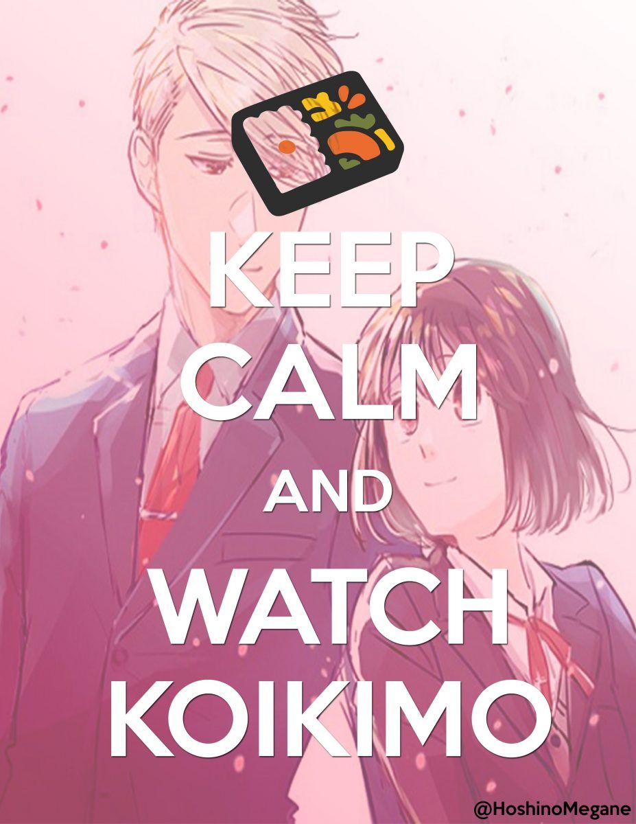 Stay Calm And Watch Koikimo