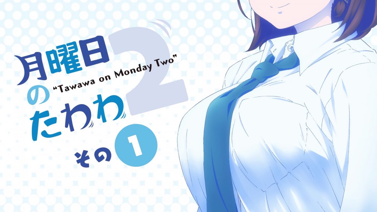 Tawawa on Monday Two, Episode 1: Two is Better Than One