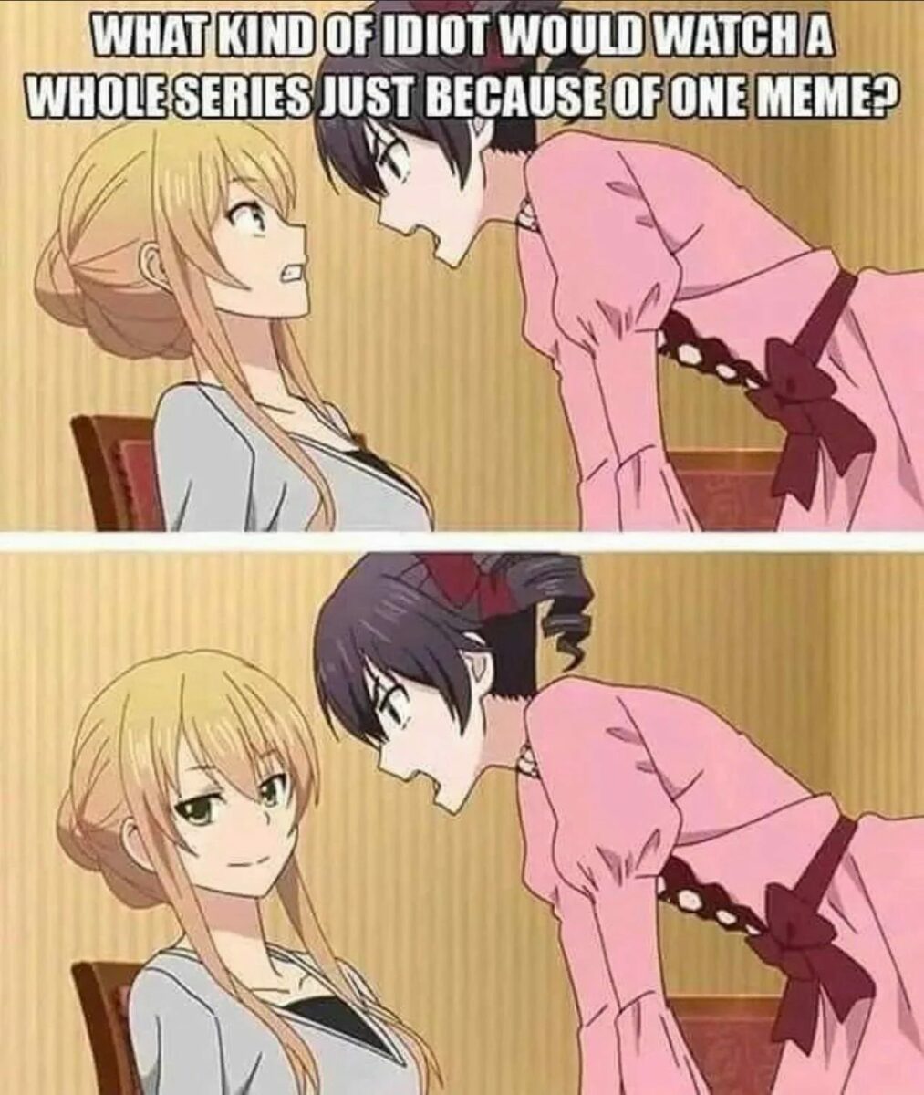 I hate anime memes here are some examples as to why
