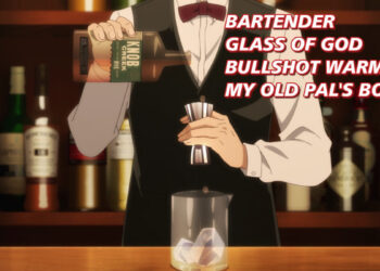Bartender Glass Of God Episode 2 Featured Image