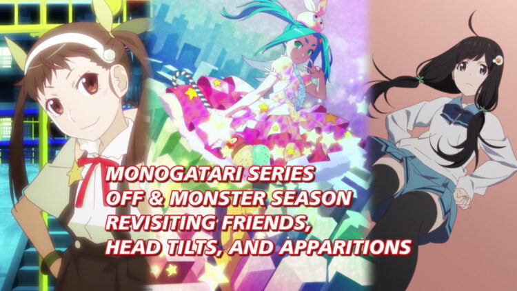 Monogatari Series Off & Monster Season Featured Image