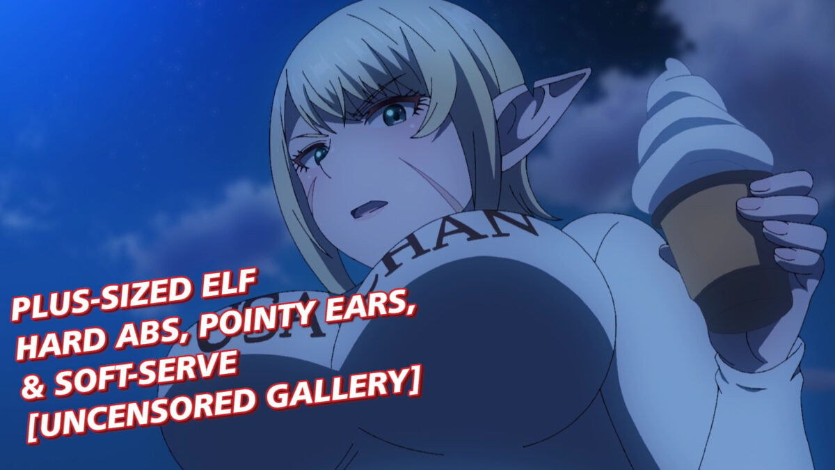 Plus-Sized Elf, Episode 11: Hard Abs, Pointy Ears, & Soft-Serve