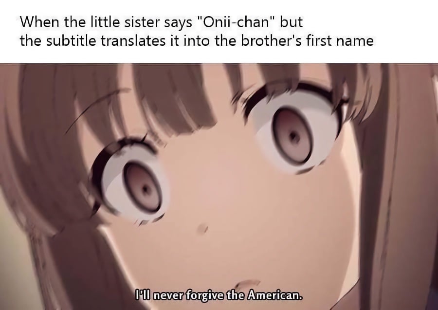 When The Sister Says Onii Chan But The Subtitle Uses His Name