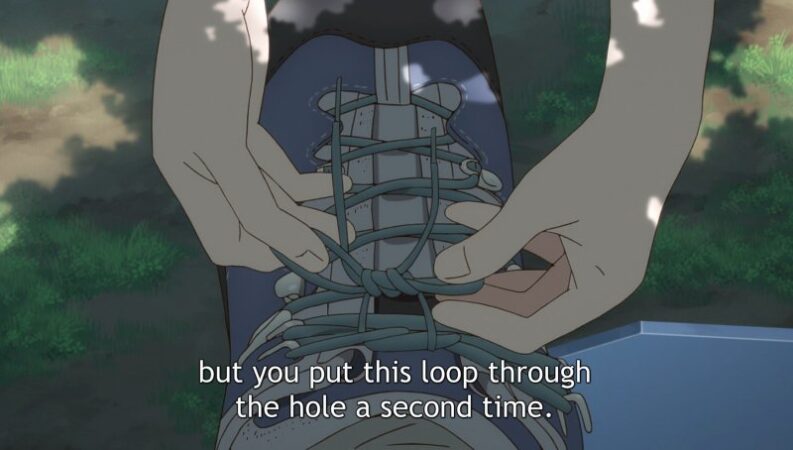 More anime life lessons: How To Tie Your Shoes Properly.