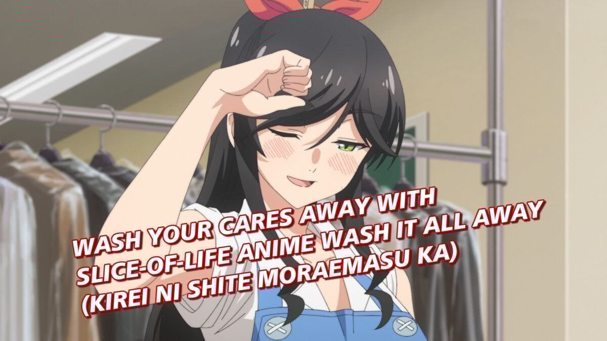 Wash Your Cares Away with Slice-of-Life Anime &mdash; Wash It All Away (Kirei ni Shite Moraemasu ka)