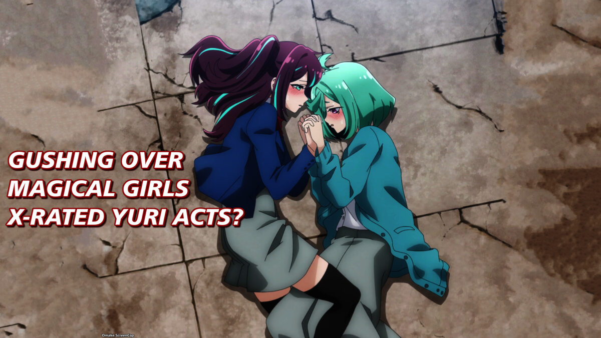 Gushing over Magical Girls, Episode 10: X-Rated Yuri Acts? | J-List Blog