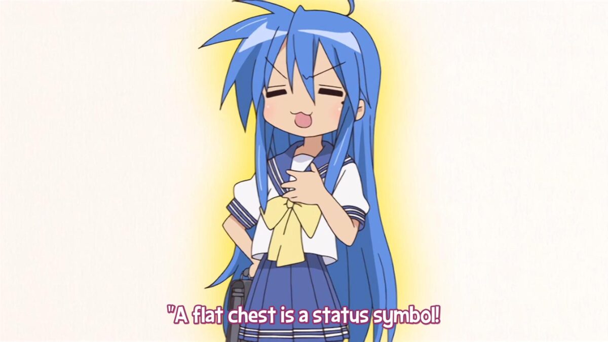 Konata A Flat Chest Is A Status Symbol